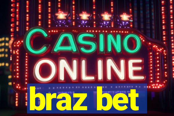 braz bet